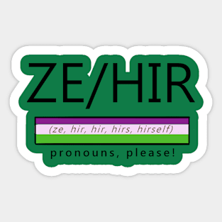 Ze / Hir Pronouns Shirt Sticker